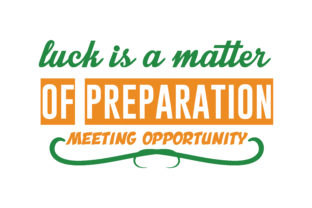 Download Luck is a Matter of Preparation Meeting Opportunity Quote - Meeting Collection